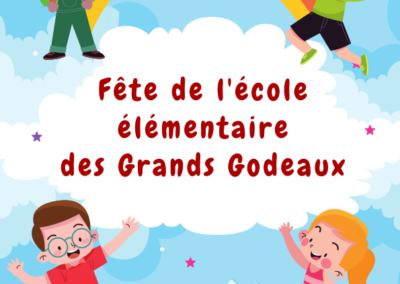 Affiche pour la fête de l'école élémentaire des Grands Godeaux